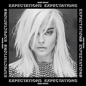 BEBE REXHA | EXPECTATIONS
