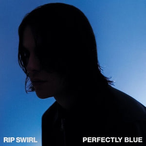 RIP SWIRL | PERFECTLY BLUE