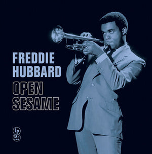 FREDDIE HUBBARD | OPEN SESAME