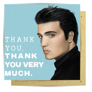 THANK YOU ELVIS - THANK YOU VERY MUCH CARD
