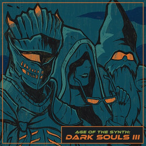 CTHULHUSEEKER | AGE OF THE SYNTH: DARK SOULS III - O.S.T.