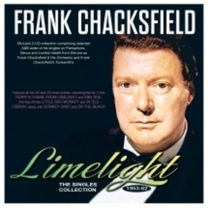 FRANK CHACKSFIELD | LIMELIGHT: THE SINGLES COLLECTION 1953-62