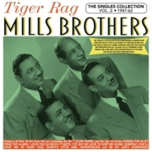 THE MILLS BROTHERS | SINGLES COLLECTION VOL. 2 1947-60