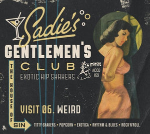 VARIOUS ARTISTS | SADIE'S GENTLEMEN'S CLUB VISIT 06: WEIRD / VARIOUS