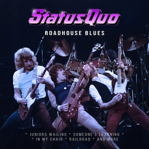 STATUS QUO | ROADHOUSE BLUES - PINK