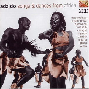 ADZIDO | SONGS & DANCES FROM AFRICA