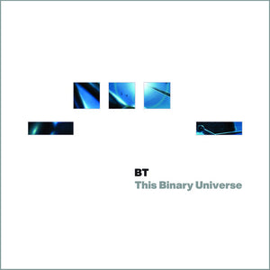 BT | THIS BINARY UNIVERSE