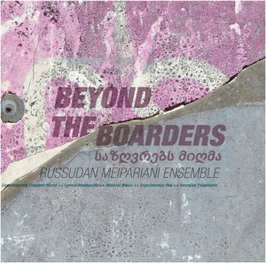 RUSSUDAN MEIPARIANI | BEYOND THE BOARDERS