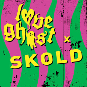 LOVE GHOST & SKOLD | LOVE GHOST X SKOLD