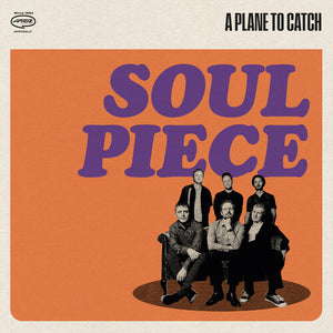 PLANE TO CATCH | SOUL PIECE