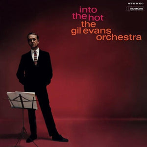 GIL EVANS | INTO THE HOT