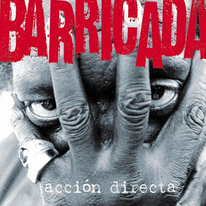 BARRICADA | ACCION DIRECTA