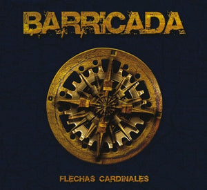 BARRICADA | FLECHAS CARDINALES