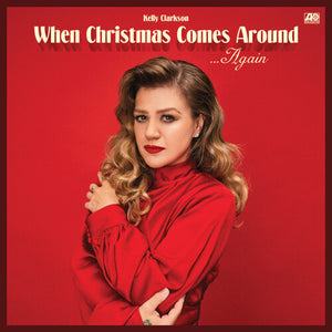 KELLY CLARKSON | WHEN CHRISTMAS COMES AROUND AGAIN