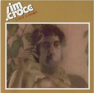 JIM CROCE | I GOT A NAME (2023 MIX)