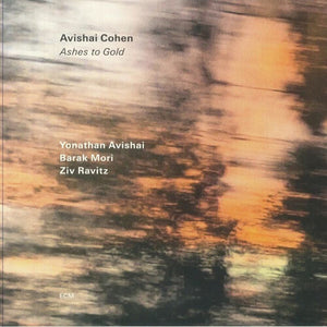 AVISHAI COHEN | ASHES TO GOLD