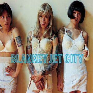 BLANKEY JET CITY | SHIAWASE NO KANE GA NARIHIBIKI BOKU WA TADA
