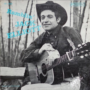 RAMBLIN ELLIOTT JACK | RAMBLIN JACK ELLIOTT