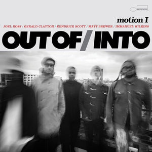 OUT OF/INTO | MOTION I