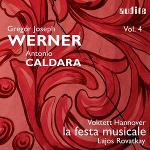VOKTETT HANNOVER^LA FESTA MUSICALE^LAJOS ROVATKAY | WERNER & CALDARA