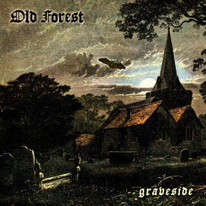 OLD FOREST | GRAVESIDE