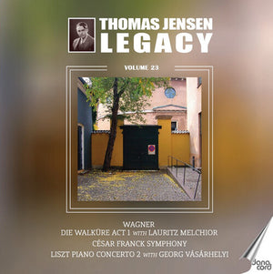 DANISH RADIO SYMPHONY ORCHESTRA^LAURITZ MELCHIOR^DOROTHY LARSEN^MOGENS WEDEL^GEORG VASARHELYI | THOMAS JENSEN LEGACY VOL. 23