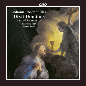 ENSEMBLE 1684^GREGOR MEYER | DIXIT DOMINUS DIXIT DOMINUS