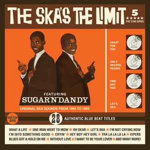 DANDY | SKA'S THE LIMIT FEATURING SUGAR & DANDY EDITION
