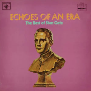 STAN GETZ | ECHOES OF AN ERA - 2LP - PROMO - HOLE IN COVER