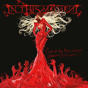 IN THIS MOMENT | RISE OF THE BLOOD LEGION: GREATEST HITS (CHAPTER 1