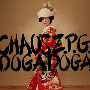 DOGADOGA | CHAOS Z.P.G.