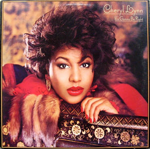CHERYL LYNN | ITS GONNA BE RIGHT - US