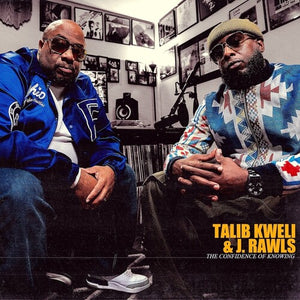 TALIB KWELI & J. RAWLS^TALIB KWELI^J. RAWLS | CONFIDENCE OF KNOWING