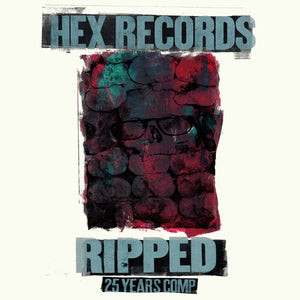 VARIOUS ARTISTS | RIPPED: HEX RECORDS 25 YEAR ANNIVERSARY COMP / VAR