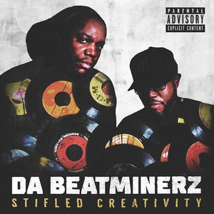 DA BEATMINERZ | STIFLED CREATIVITY