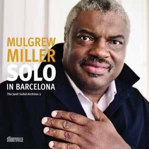 MULGREW MILLER | SOLO IN BARCELONA
