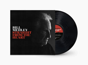 BILL MEDLEY | STRAIGHT FROM THE HEART