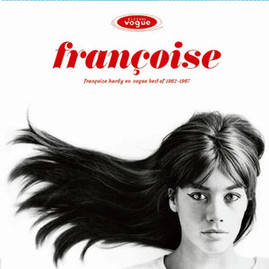 FRANCOISE HARDY | FRANCOISE HARDY EN VOGUE: BEST OF 1962-1967