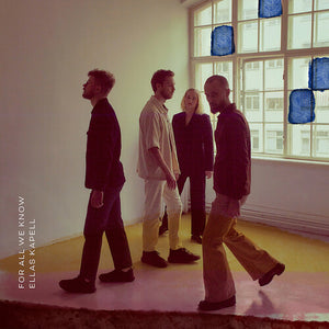 ELLAS KAPELL | FOR ALL WE KNOW