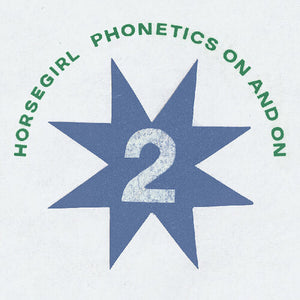 HORSEGIRL | PHONETICS ON AND ON (VINYL)