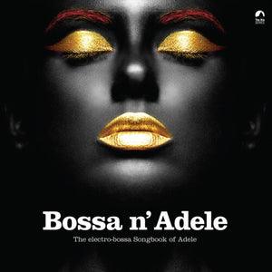 VARIOUS ARTISTS | BOSSA N ADELE / VARIOUS