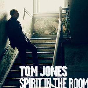 TOM JONES | SPIRIT IN THE ROOM
