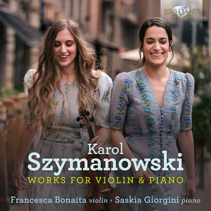 FRANCESCA BONAITA^SASKIA GIORGINI | WORKS FOR VIOLIN & PIANO