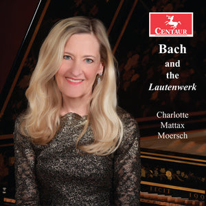 CHARLOTTE MATTAX MOERSCH^GUSTAV LEONHARDT | BACH & THE LAUTENWERK
