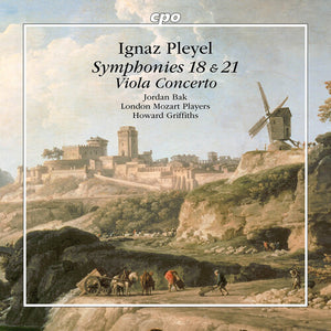LONDON MOZART PLAYERS^JORDAN BAK | SYMPHONIES NOS. 18 & 21 VIOLA CONCERTO