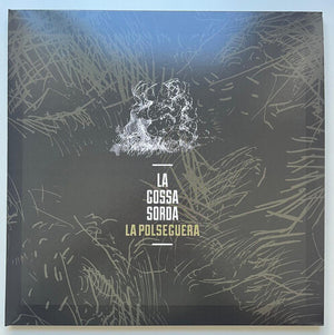 LA GOSSA SORDA | LA POLSEGUERA - LTD EDITION GATEFOLD COLORED VINYL