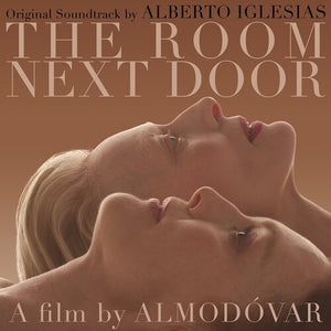 ALBERTO IGLESIAS | ROOM NEXT DOOR (LA HABITACION DE AL LADO)
