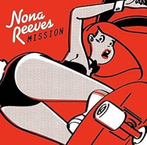 NONA REEVES | MISSION