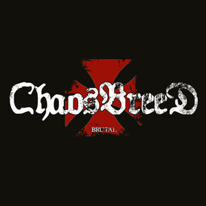 CHAOSBREED | BRUTAL