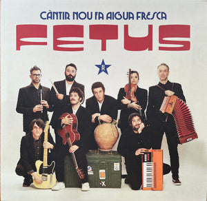 FETUS | CANTIR NOU FA AIGUA FRESCA